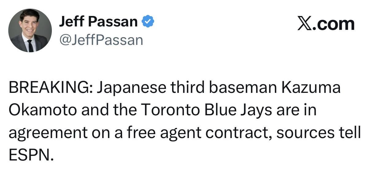 [Passan] BREAKING: Japanese third baseman Kazuma Okamoto and the Toronto Blue Jays are in agreement on a free agent contract, sources tell ESPN.
