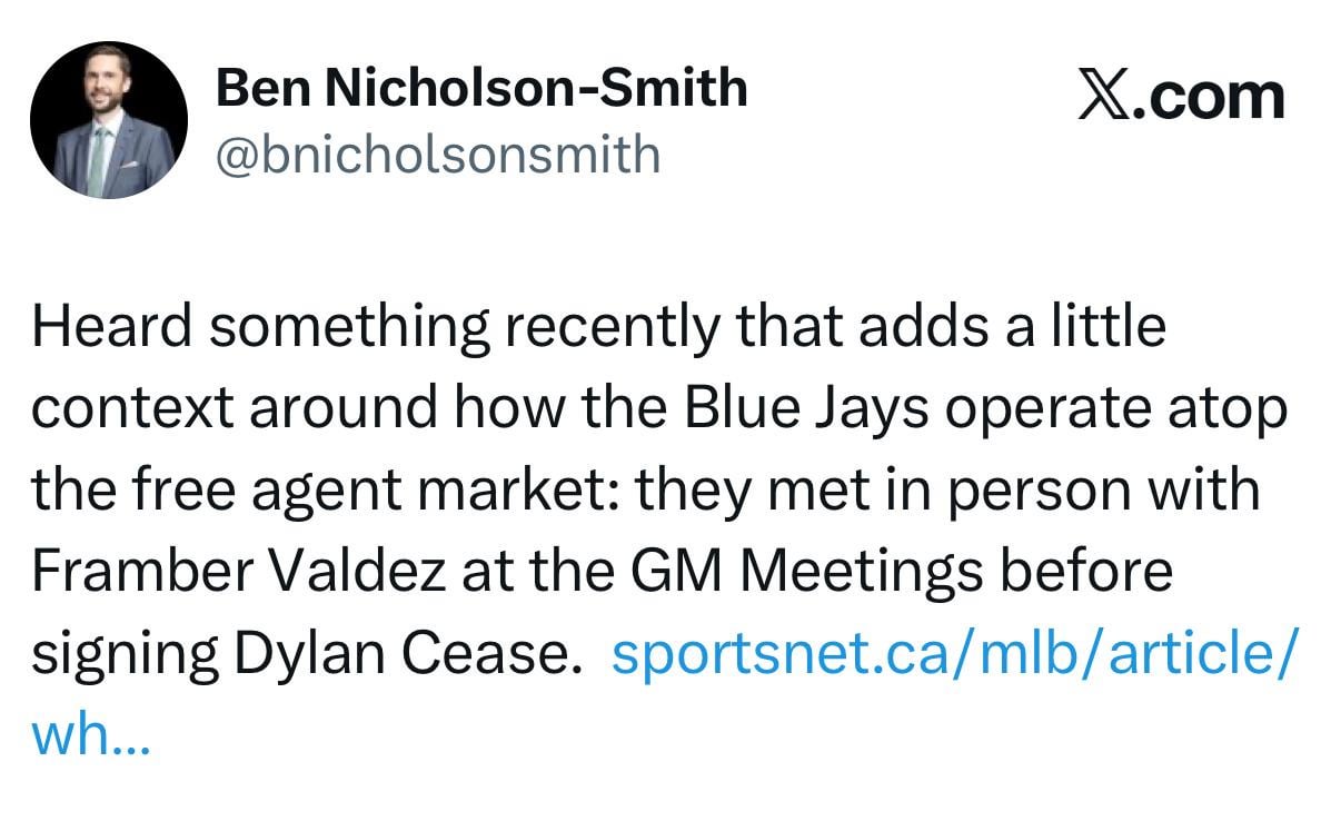 [BNS] Heard something recently that adds a little context around how the Blue Jays operate atop the free agent market: they met in person with Framber Valdez at the GM Meetings before signing Dylan Cease