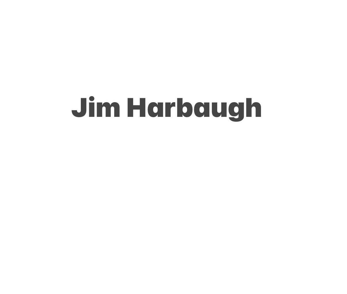 Jim Harbaugh