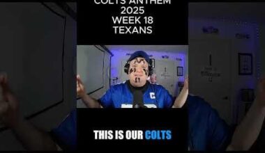 Colts vs Texans 2025 Season Week 18 (Season Finale) - Team Song Anthem