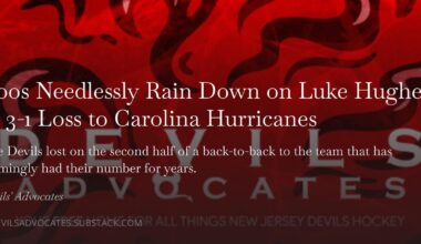 [Gambatese] Boos Needlessly Rain Down on Luke Hughes in 3-1 Loss to Carolina Hurricanes