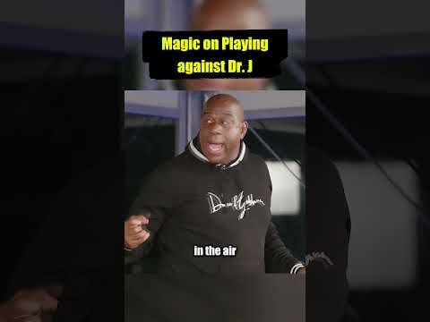 Magic Johnson on Playing against Dr. J