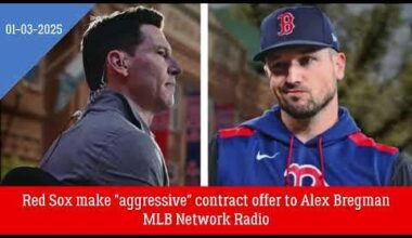 MLB Network talks Red Sox’ “aggressive offer” toward Alex Bregman, and his potential suitors [10 minutes].