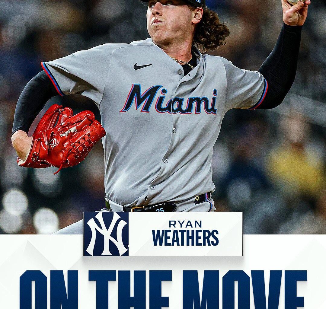 The Yankees acquire Ryan Weathers from the Marlins in exchange for prospects.