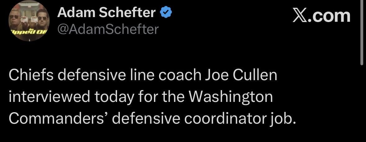 [Schefter] “Chiefs defensive line coach Joe Cullen interviewed today for the Washington Commanders’ defensive coordinator job.”