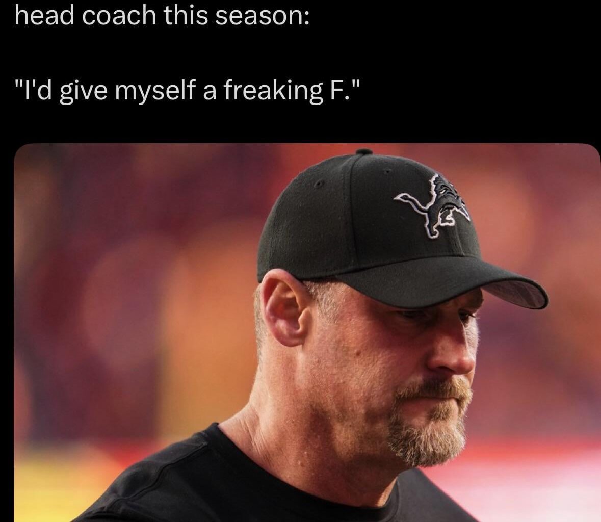 Dan Campbell on his performance this season