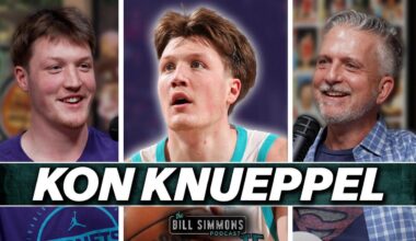 [Bill Simmons Podcast] Kon Knueppel