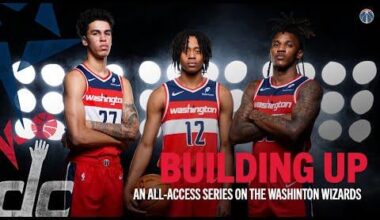 Building Up | All Access: Looking Back at Our Rookies Journey to Washington, D.C. "Get an inside look at Tre Johnson, Will Riley, and Jamir Watkins journey's from the NBA Draft to Washington, D.C."