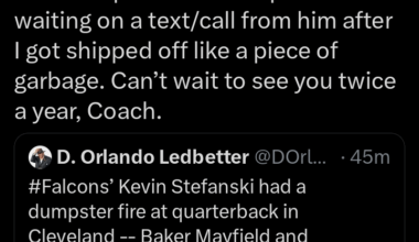 Failed is quite the reach pal. Still waiting on a text/call from him after I got shipped off like a piece of garbage. Can’t wait to see you twice a year, Coach.