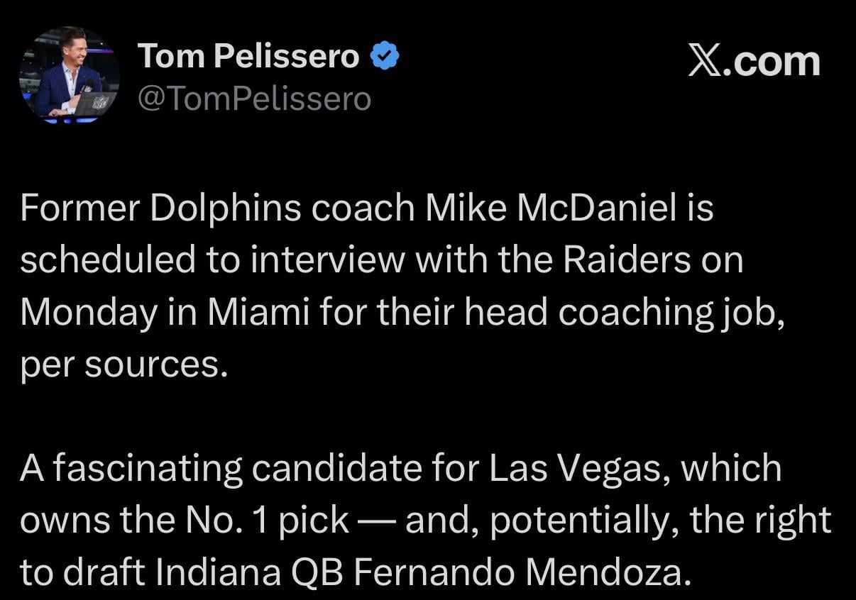 [Pelissero] Former Dolphins coach Mike McDaniel is scheduled to interview with the Raiders on Monday in Miami for their head coaching job, per sources.