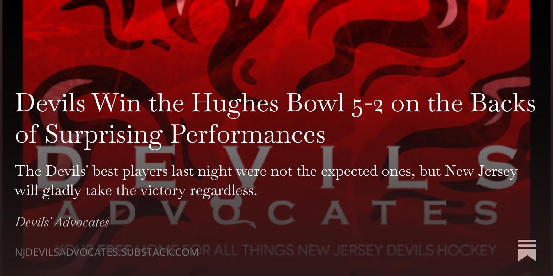[Gambatese] Devils Win the Hughes Bowl 5-2 on the Backs of Surprising Performances