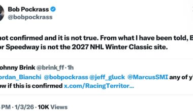 [Bob Pockrass] It is not confirmed and it is not true. From what I have been told, Bristol Motor Speedway is not the 2027 NHL Winter Classic site.