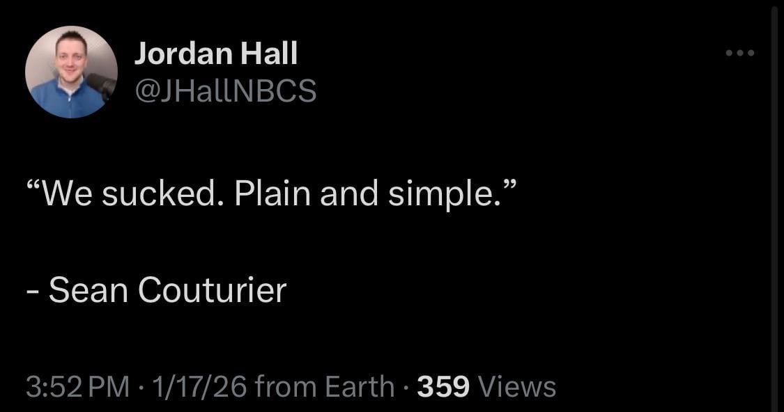[Hall] “We sucked. Plain and simple.”- Sean Couturier (in response to 6-3 loss to NYR)