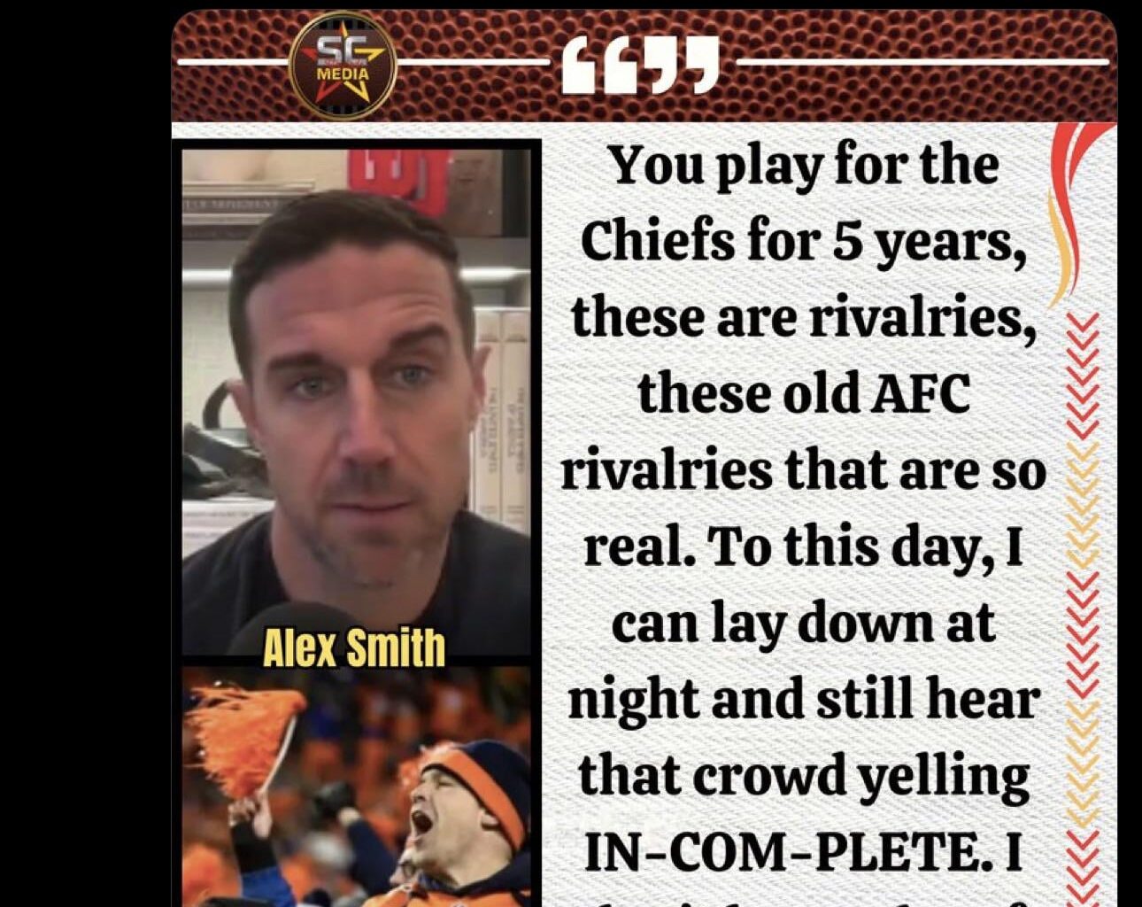 [Starcade Media] After playing for the Chiefs for 5 seasons, Alex Smith has no love for the Broncos.