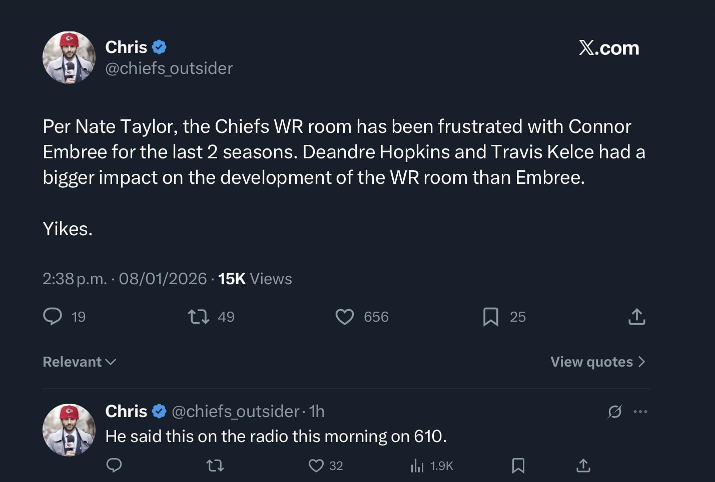 [Nate Taylor] The Chiefs WR room has been frustrated with Connor Embree for the last 2 seasons. Deandre Hopkins and Travis Kelce had a bigger impact on the development of the WR room