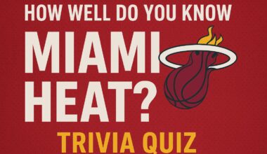 How Well Do You Know Miami Heat? Trivia Quiz
