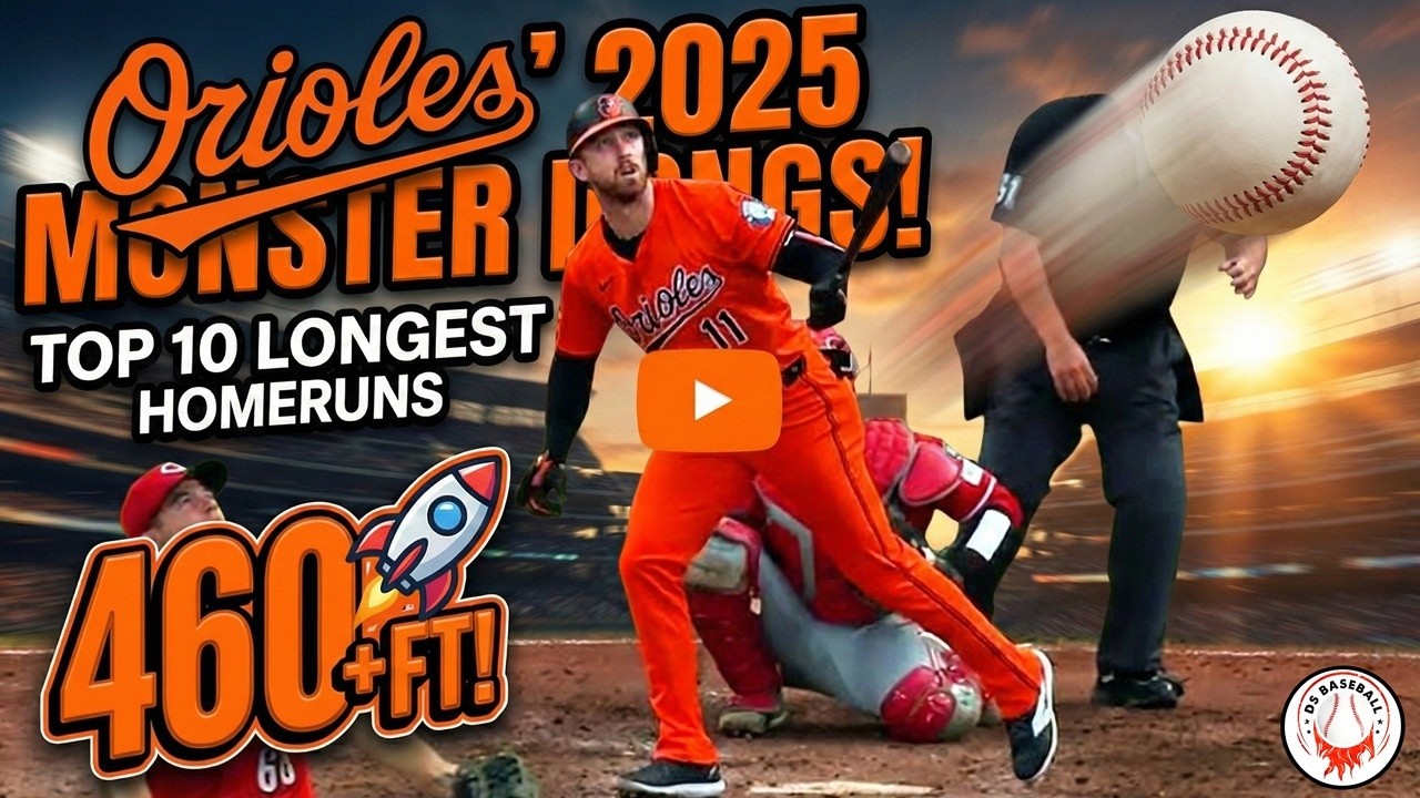 Baltimore Orioles | The Longest Home Runs of 2025