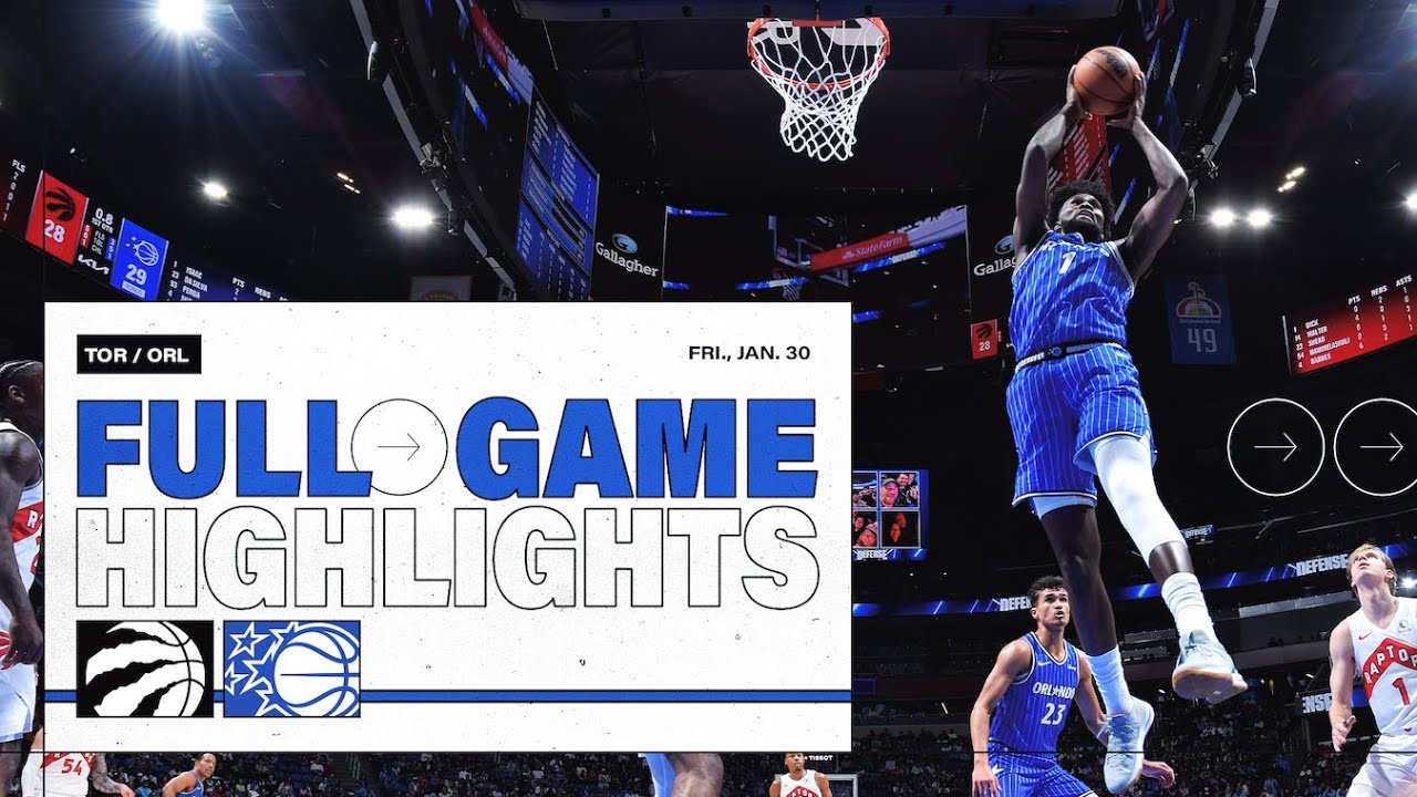 FULL GAME HIGHLIGHTS: TORONTO RAPTORS VS. ORLANDO MAGIC 1.30.26