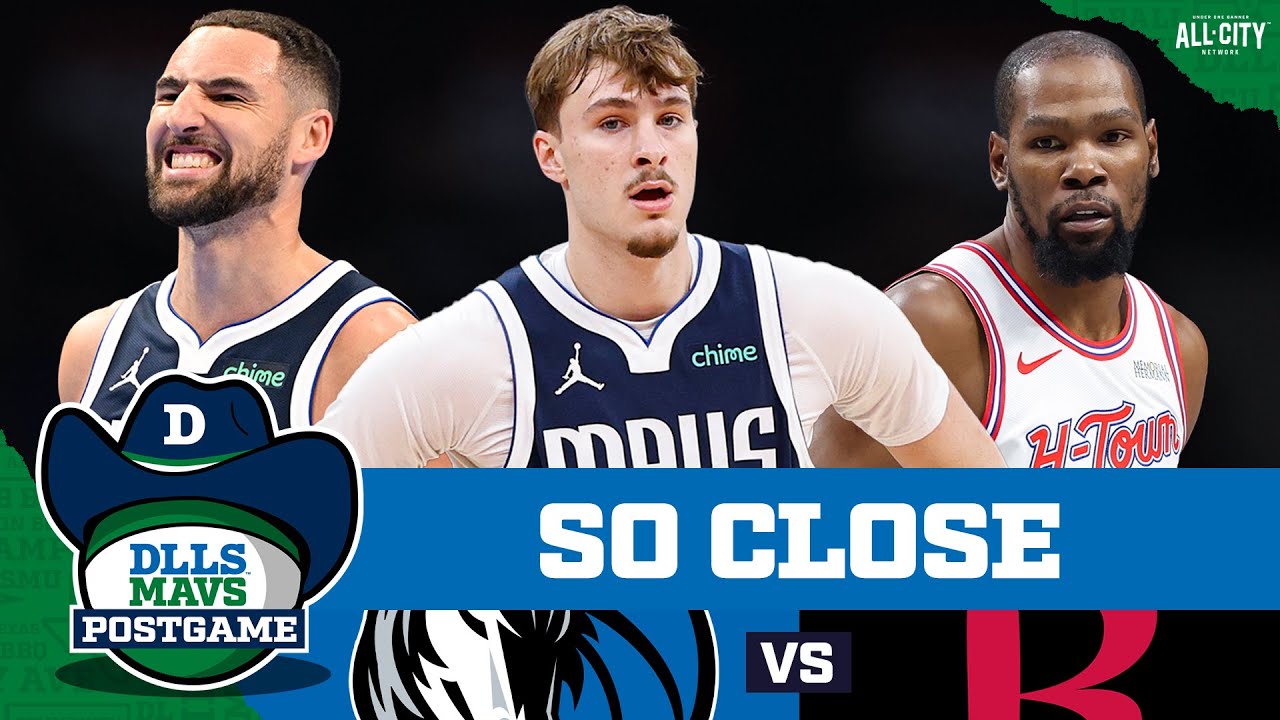 Cooper Flagg Dazzles AGAIN, But Dallas Mavericks Lose To Houston Rockets | DLLS MAVS POSTGAME