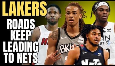 ALL LAKERS ROADS LEAD TO NETS