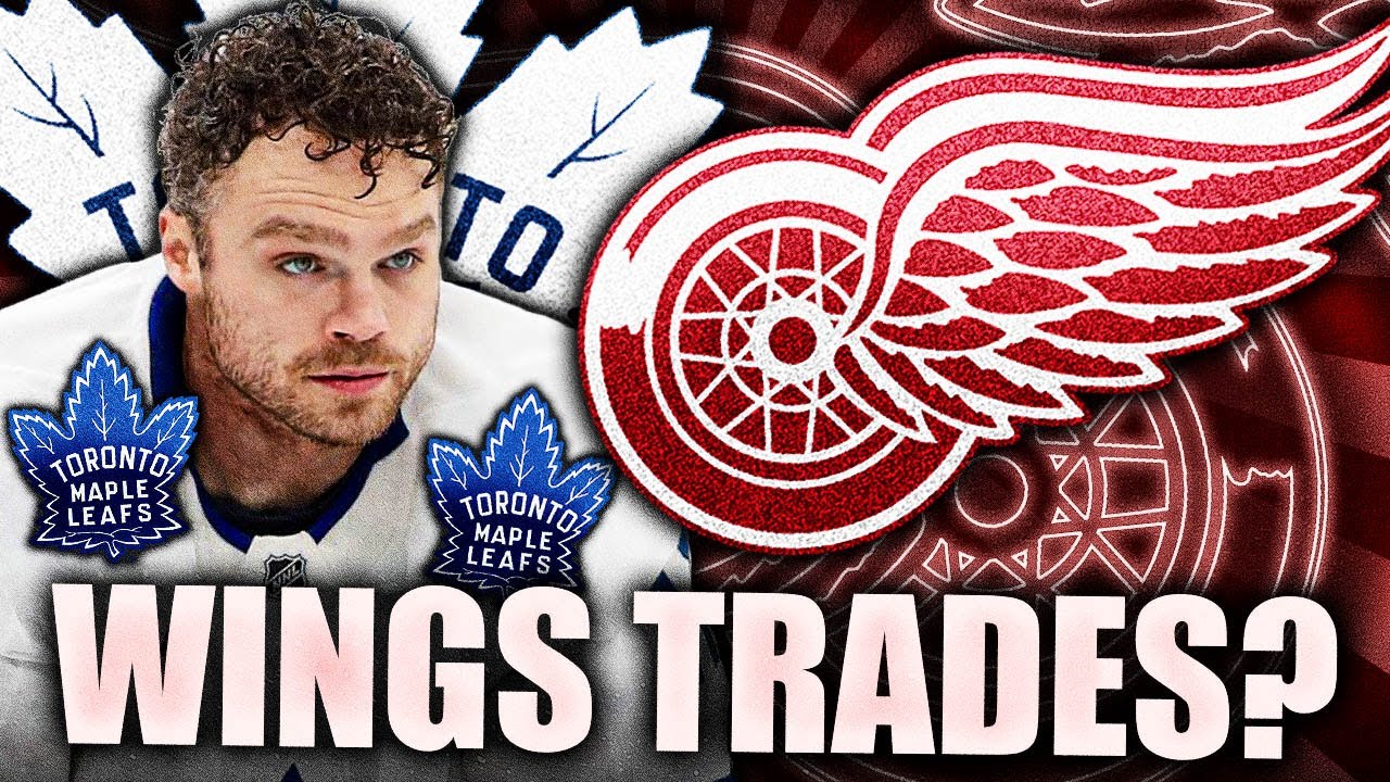 MAPLE LEAFS & RED WINGS TRADE RUMOURS: THE PERFECT TARGET FOR DETROIT?