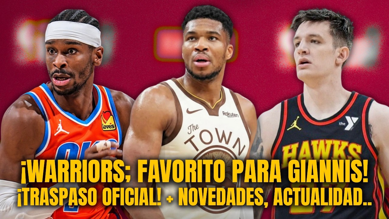 ¡¡ANTETOKOUNMPO; CERCA DE GOLDEN STATE WARRIORS!! + TRASPASOS, NOTICIAS... MERCADO AL ROJO VIVO