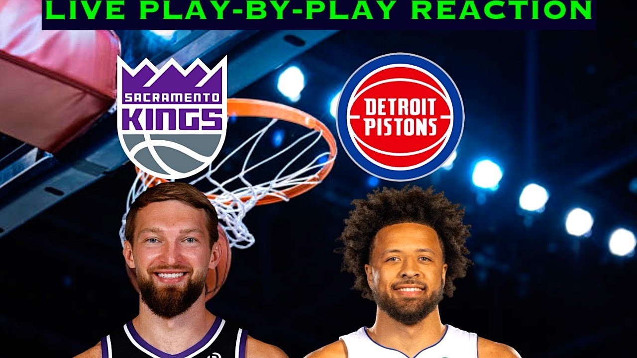 Sacramento Kings vs Detroit Pistons NBA Play-By-Play Reaction 1/25/26 LIVE