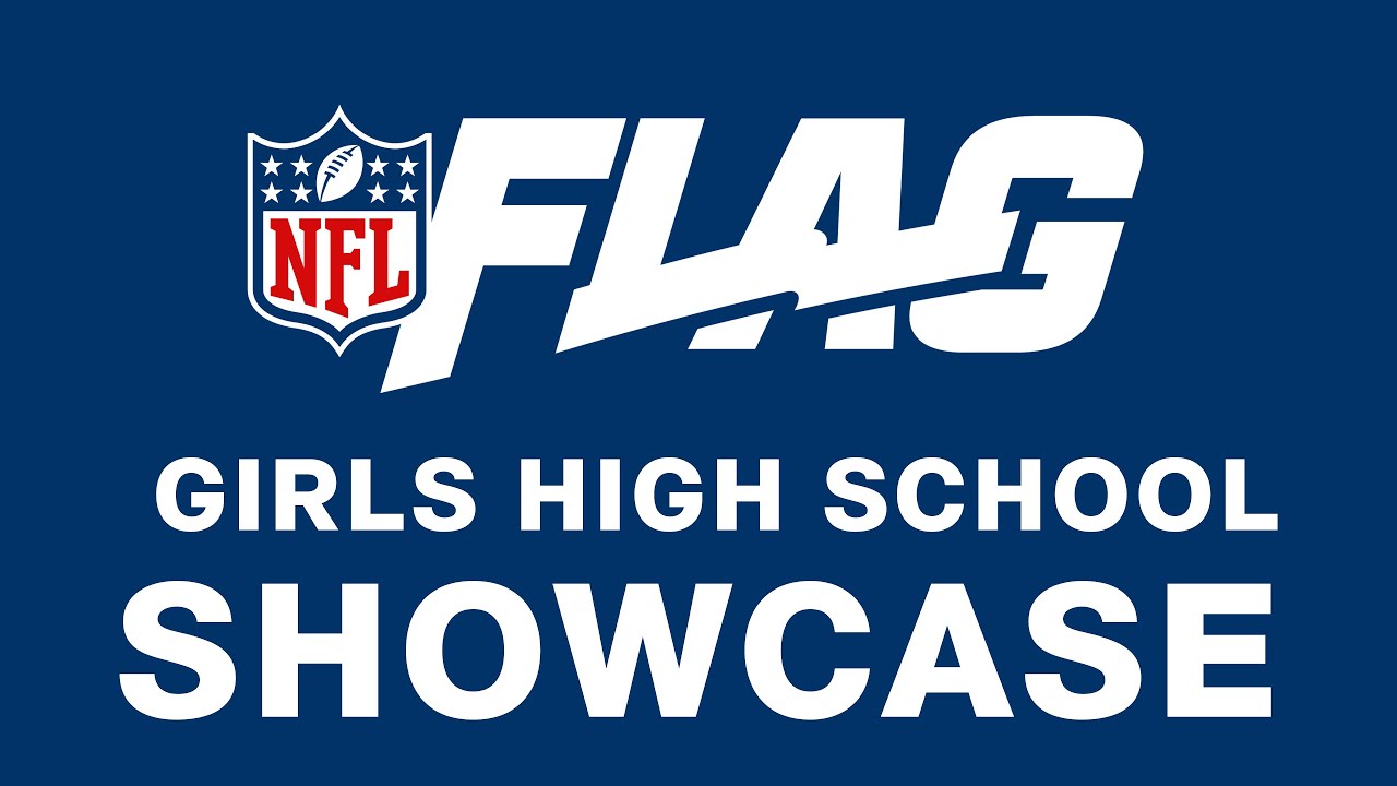 NFL Flag Girls High School Showcase