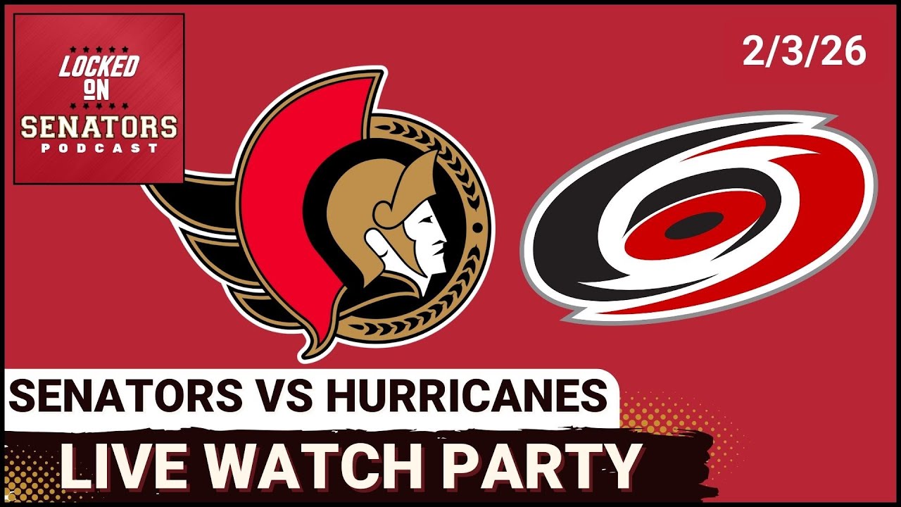 LIVE: Ottawa Senators vs Carolina Hurricanes - NHL Watch Party - February 3, 2026