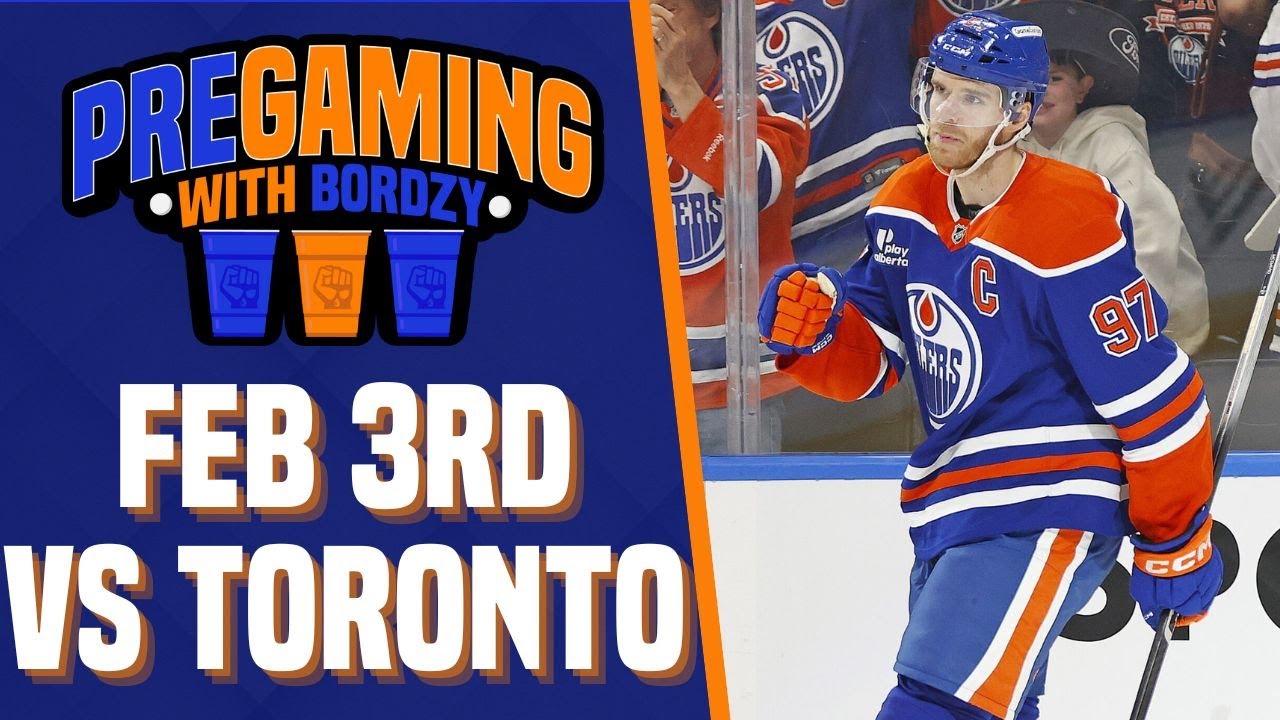 MCDAVID vs. MATTHEWS AS THE EDMONTON OILERS HOST THE TORONTO MAPLE LEAFS | PREGAMING WITH BORDZY