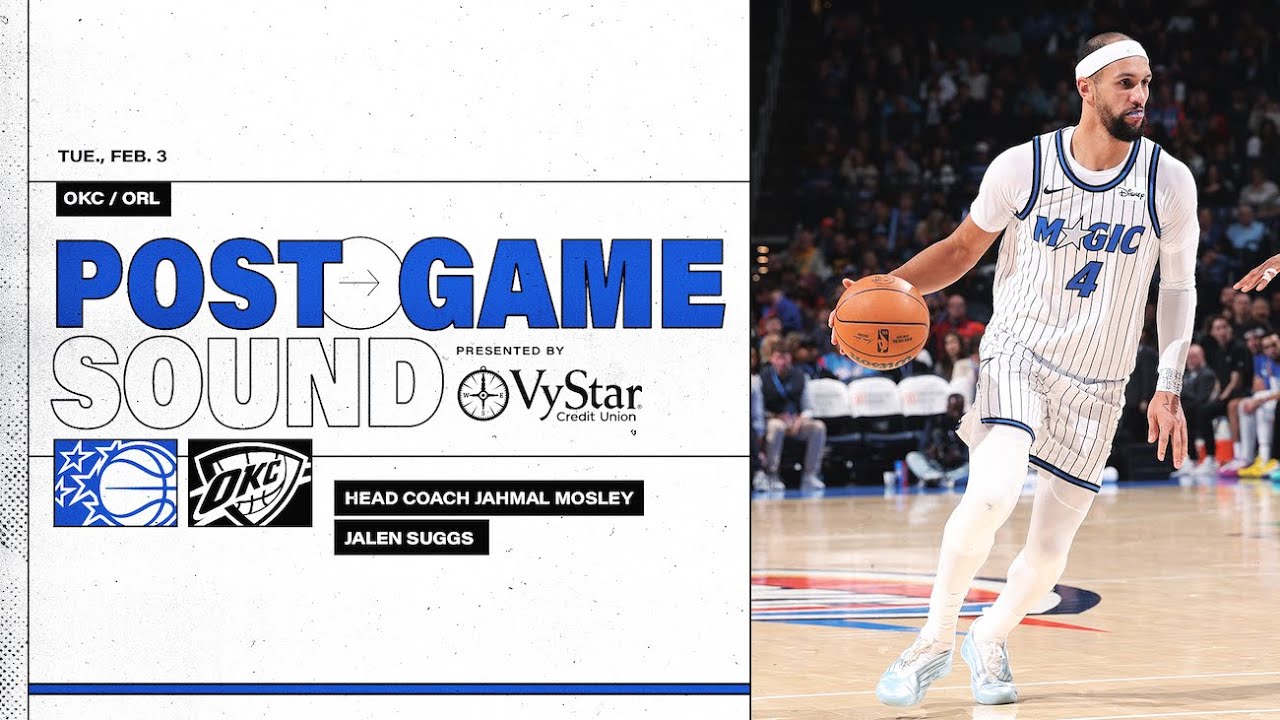 POSTGAME SOUND: ORLANDO MAGIC VS. OKLAHOMA CITY THUNDER | COACH MOSE & JALEN SUGGS