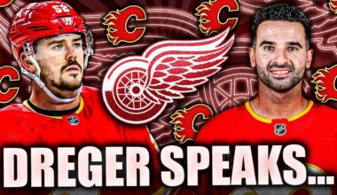 DARREN DREGER SPEAKS ON RED WINGS BLOCKBUSTER TRADE WITH THE FLAMES: WEEGAR & KADRI TO DETROIT?