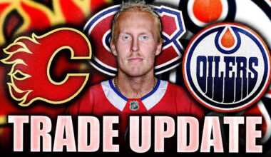 PATRIK LAINE LINKED TO THE FLAMES & OILERS IN TRADE TALKS: MONTREAL CANADIENS NEWS & RUMOURS