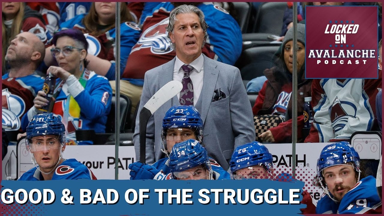 The Good and Bad of the Recent Colorado Avalanche Struggles