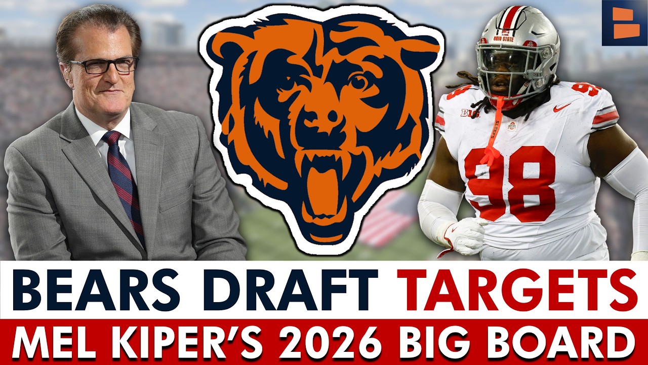 Chicago Bears Draft Targets From ESPN Mel Kiper’s 2026 NFL Draft Big Board