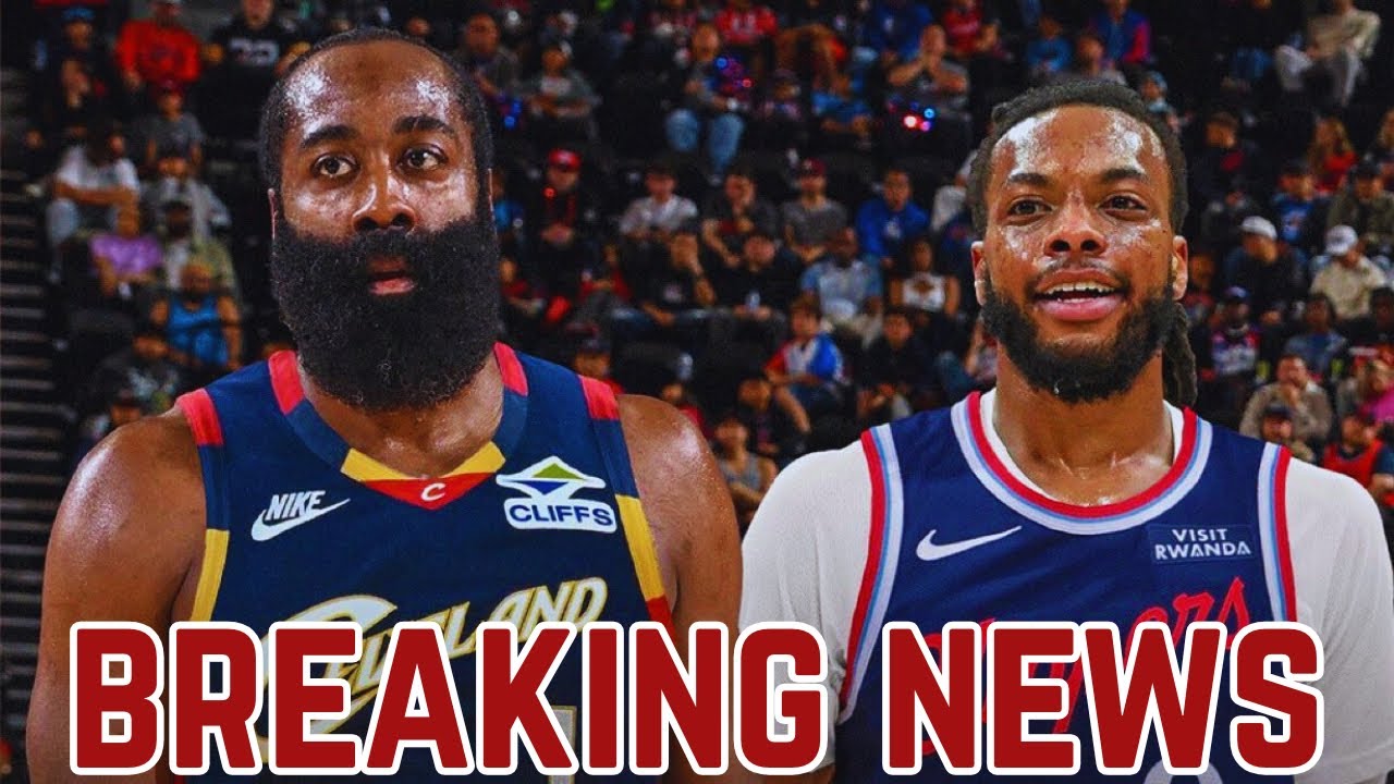 🚨BREAKING NEWS‼️Los Angeles Clippers Trade James Harden To Cleveland Cavaliers For Darius Garland