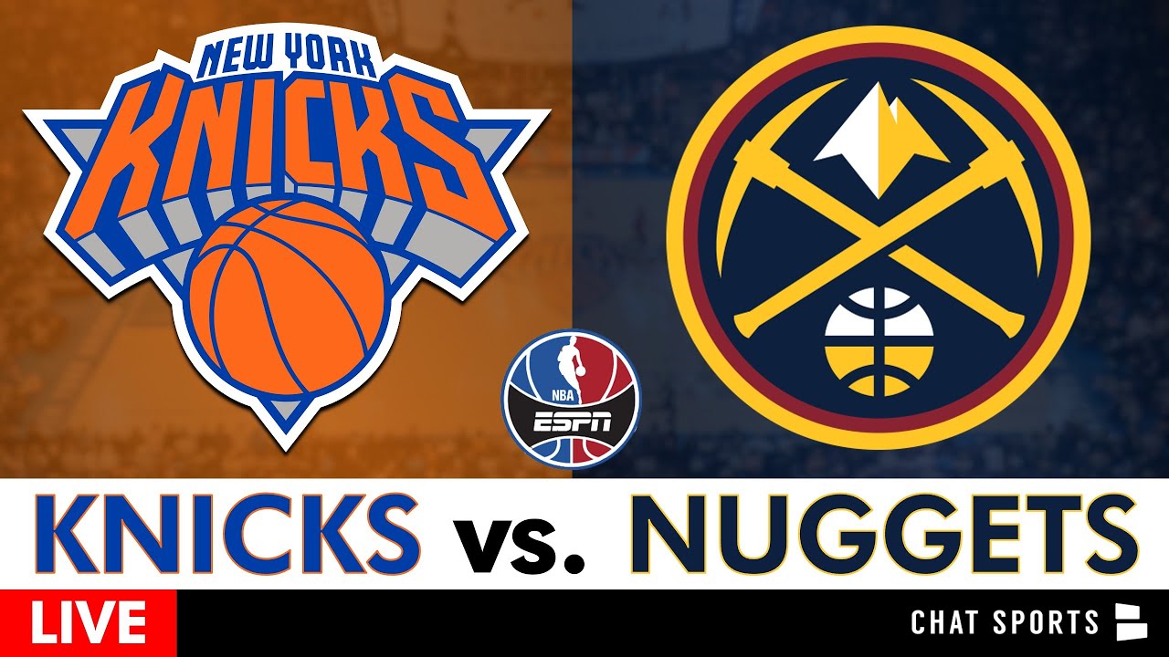 Knicks vs. Nuggets Live Streaming Scoreboard, Play-By-Play, Highlights & Stats | NBA on ESPN Stream