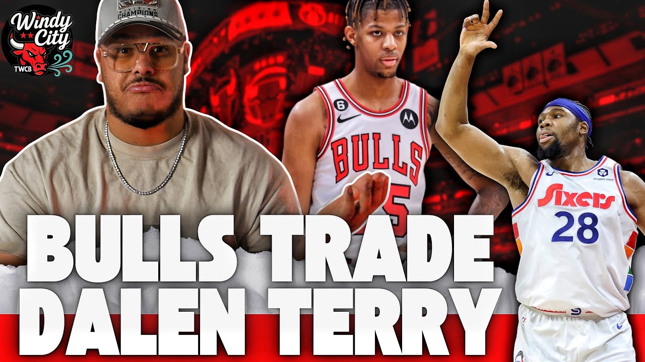 BREAKING NEWS | Chicago Bulls Trade Dalen Terry For Gureschon Yabusele