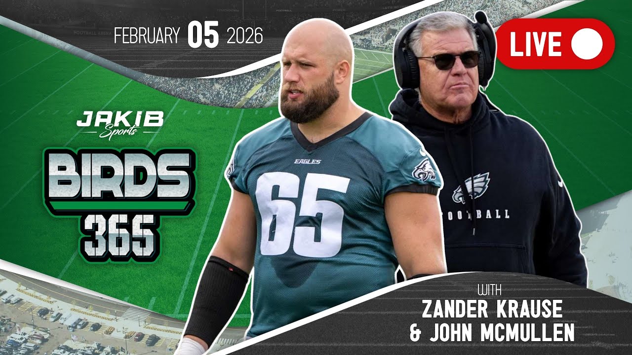 Birds 365: A Philadelphia Eagles Show | Thursday, February 5th 2026