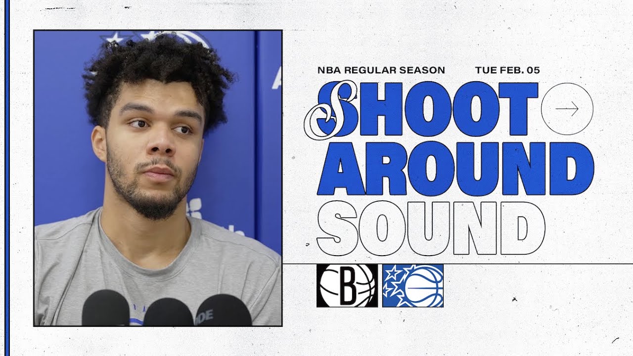 SHOOTAROUND SOUND: BROOKLYN NETS VS. ORLANDO MAGIC | COACH MOSE, DESMOND BANE & NOAH PENDA