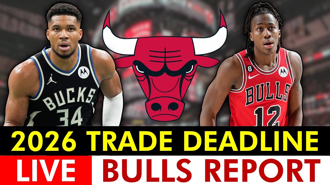 Chicago Bulls NBA Trade Deadline 2026 LIVE - FULL REBUILD