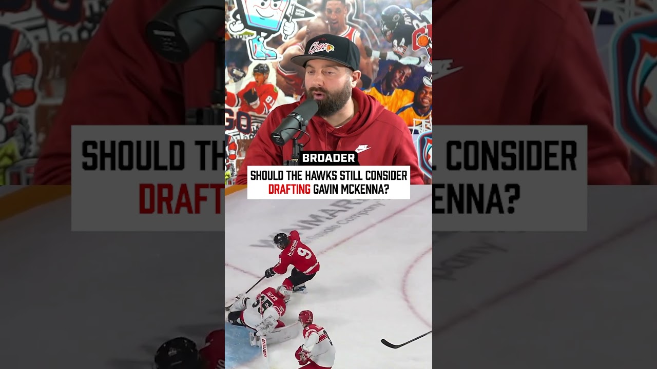 Are the Chicago Blackhawks STILL Interested in Drafting Gavin McKenna?
