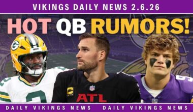 Vikings Daily News: HOT Quarterback Rumors, GM Buzz Heating Up 2.6.26