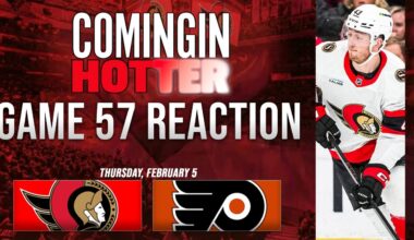 Sens Post Game - Ottawa Senators vs Philadelphia Flyers - February 5th - Coming in Hotter LIVE