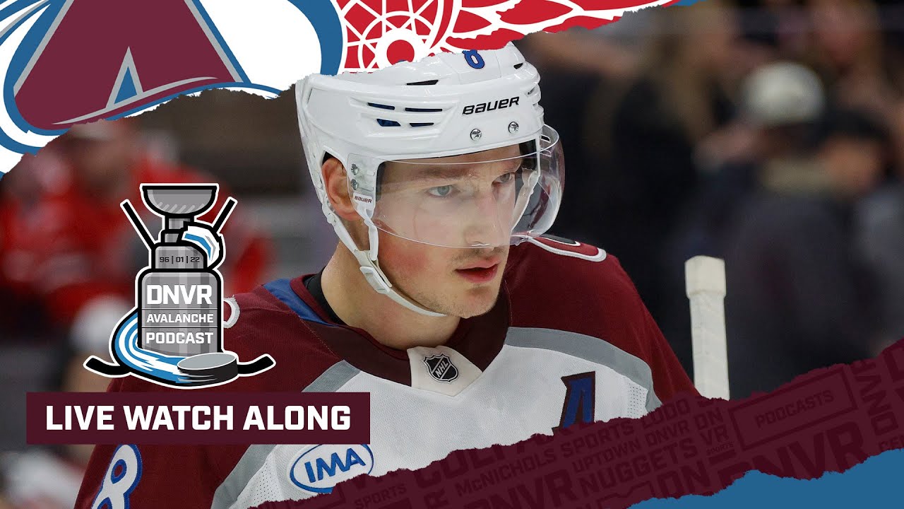 DNVR Avalanche Watchalong - Colorado Avalanche @ Detroit Red Wings