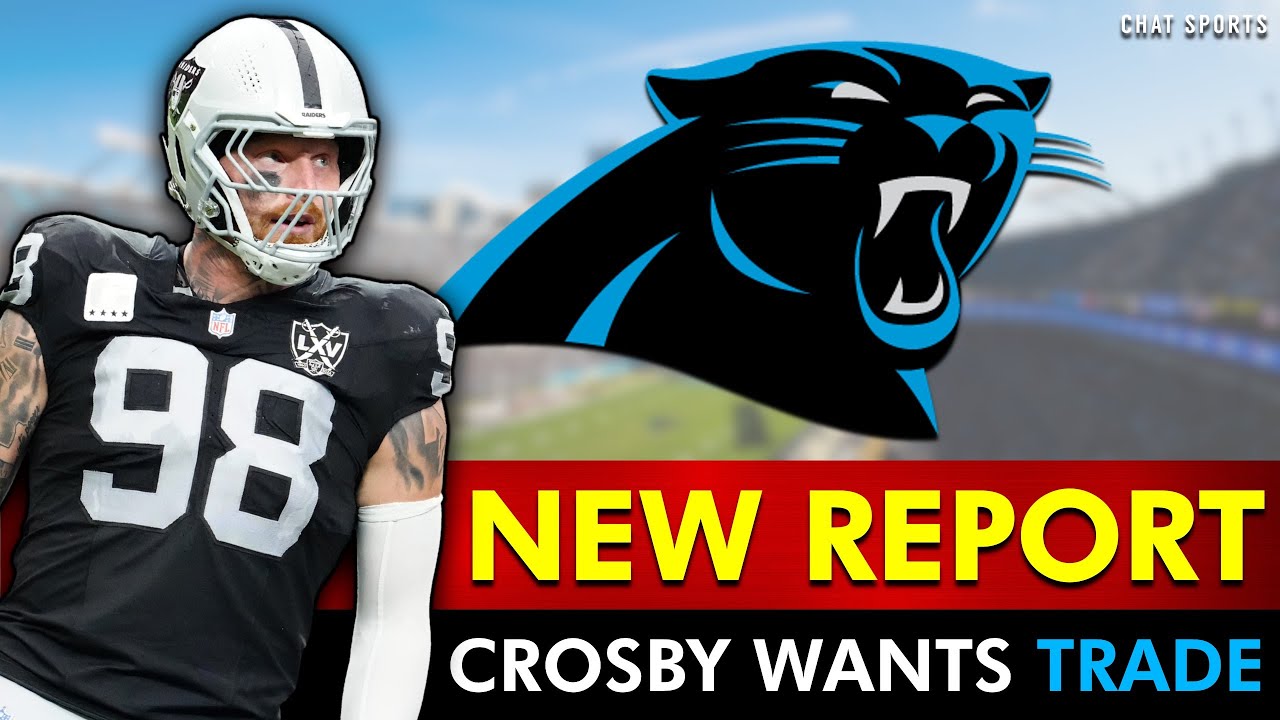 🚨Panthers TRADING For Maxx Crosby After BOMBSHELL REPORT via NFL Insider?