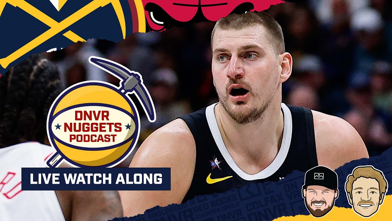 Denver Nuggets @ Chicago Bulls Watch Along | DNVR Nuggets