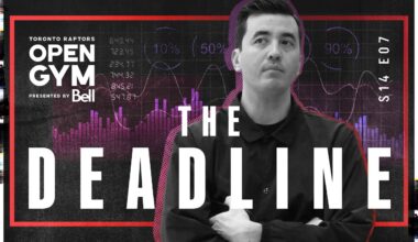 The Trade Deadline: Behind the Scenes of the Raptors Acquiring Trayce Jackson-Davis | Open Gym