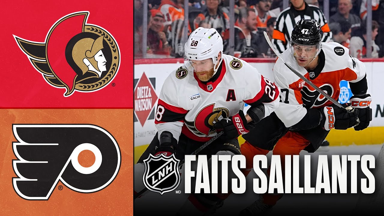 Sénateurs vs Flyers | Faits saillants