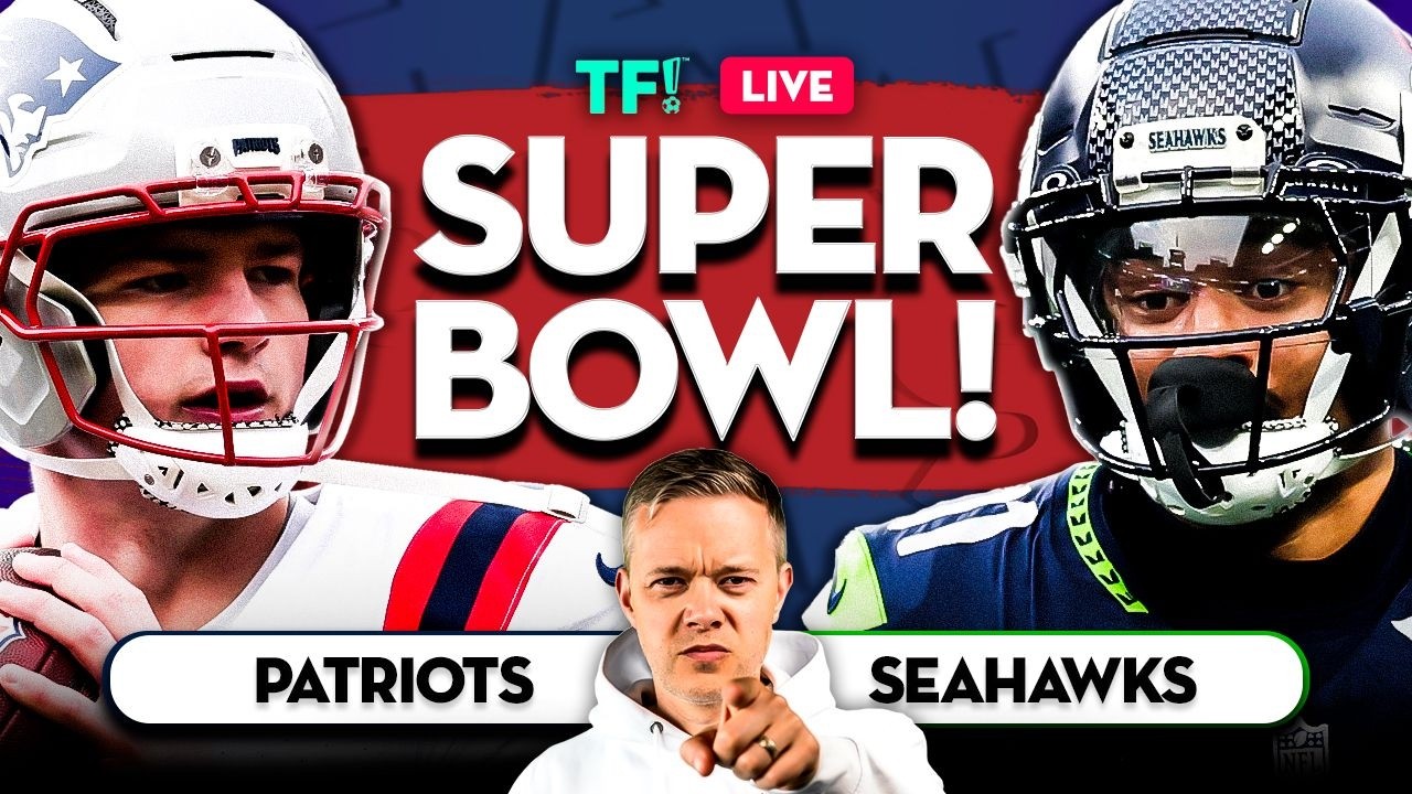 NEW ENGLAND PATRIOTS vs SEATTLE SEAHAWKS SUPER BOWL LX Watchalong With MARK GOLDBRIDGE